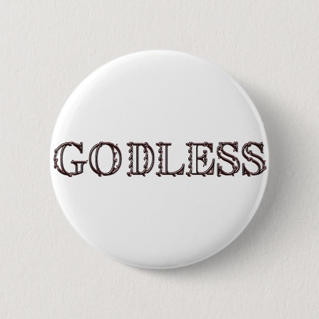 Godless Button (Front)