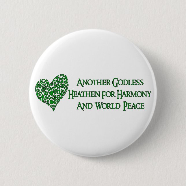 Godless For World Peace Pinback Button (Front)