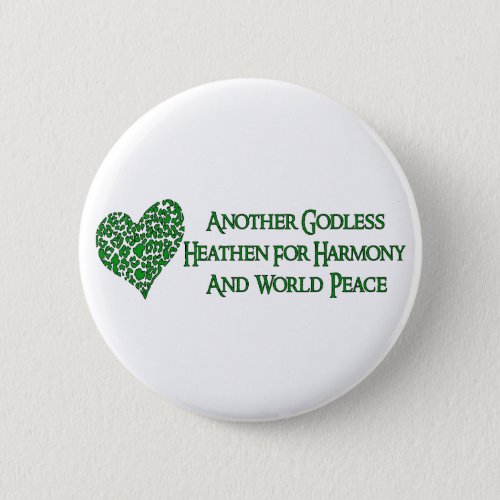 Godless For World Peace Pinback Button