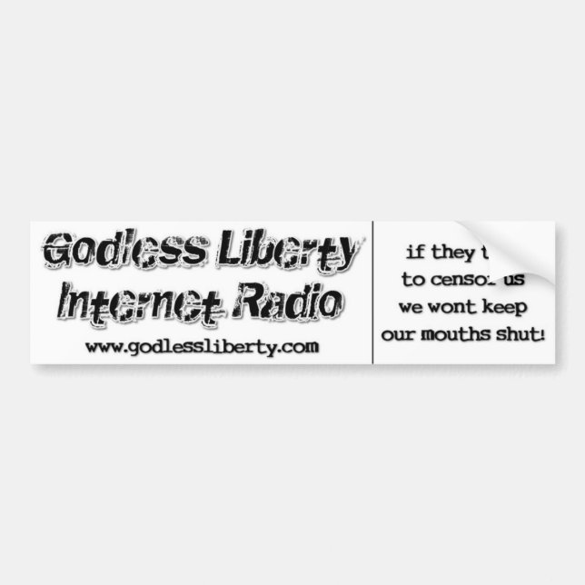 Godless Liberty "Censor Us" Bumper Sticker (Front)