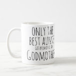 godmother aunt coffee mug<br><div class="desc">godmother aunt</div>