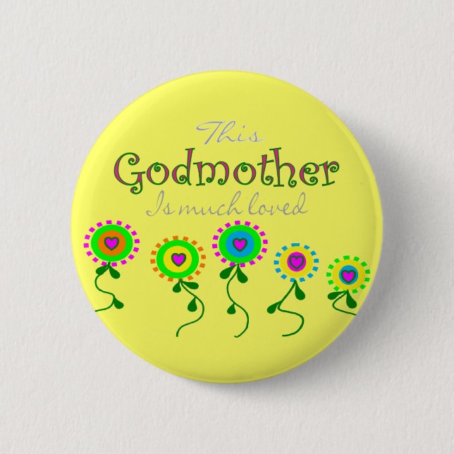 Godmother Gifts for Any Occasion Pinback Button (Front)