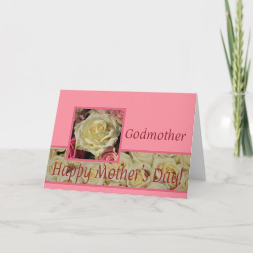 Godmother    Happy Mothers Day rose card