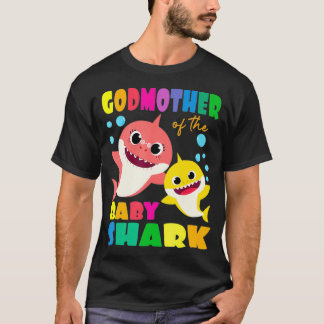 Godmother Of The Baby Shark Birthday Godmother Sha T-Shirt