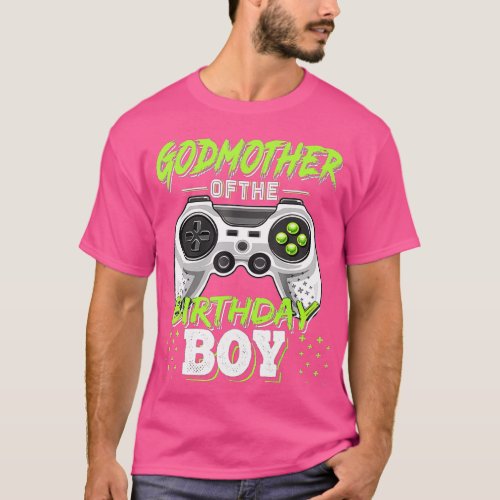 Godmother Of The Bday Boy Matching Video Game Birt T_Shirt