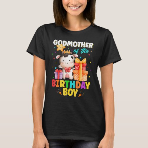 Godmother Of The Birthday Boy Cow Farm Animals Fam T_Shirt