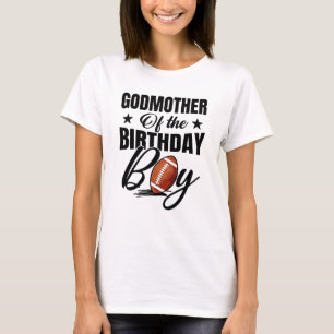 Godmother Of The Birthday Boy Football 1st Birthda T-Shirt