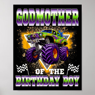 Godmother Of The Birthday Boy Monster Truck Birthd Poster