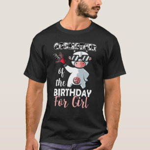 Godmother Of The Birthday Girl Family Cow  First B T-Shirt
