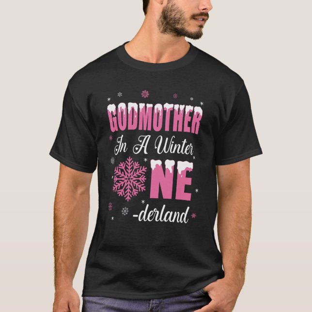 Godmother Of The Birthday Girl Winter Onederland 1 T-Shirt (Front)