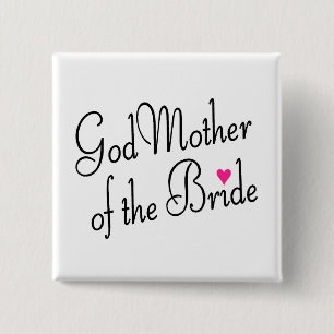 Godmother Of The Bride Pinback Button