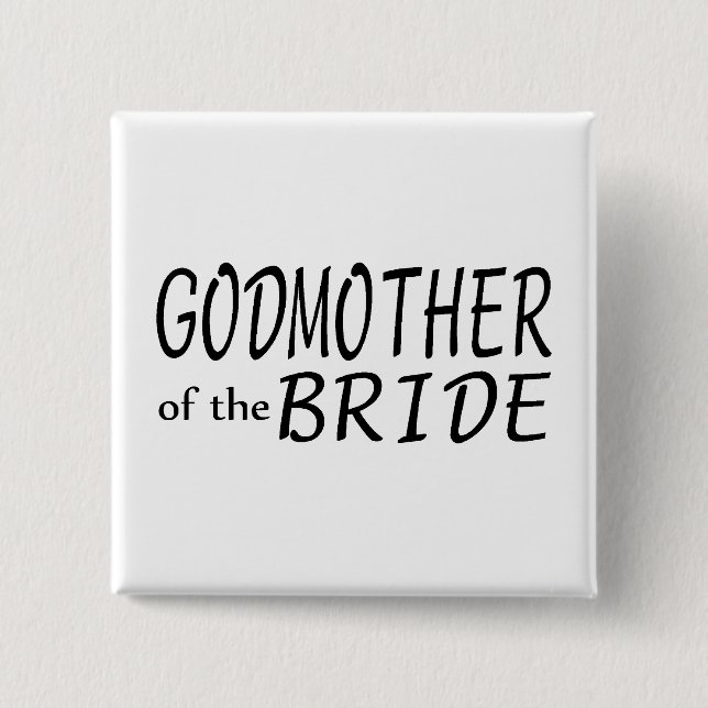 Godmother Of The Bride Pinback Button (Front)
