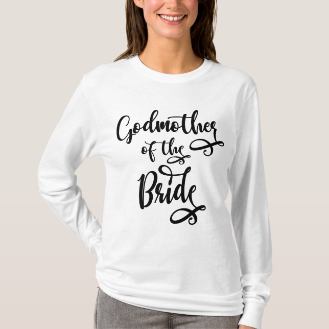 Godmother of the Bride T-Shirt (Front)