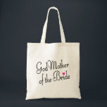 Godmother Of The Bride Tote Bag<br><div class="desc">Godmother Of The Bride</div>