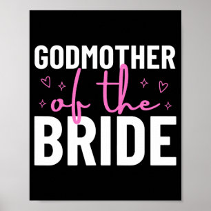 Godmother Of The Bride Wedding Bridal Party Marria Poster