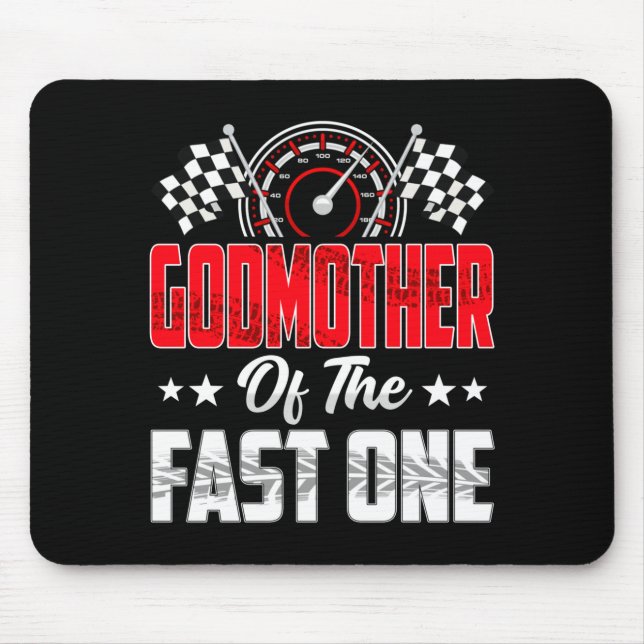Godmother Of The Fast One Birthday 1st Race Car Fa Mouse Pad (Front)