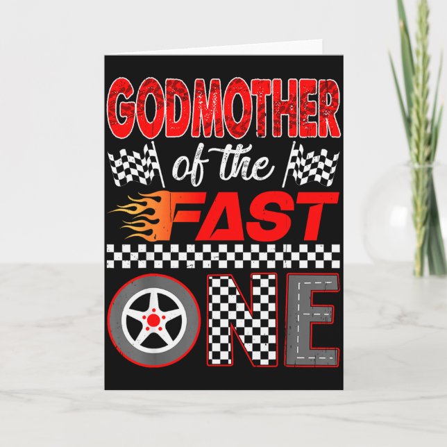 Godmother Of The Fast One First Birthday Racing Ca Card (Front)
