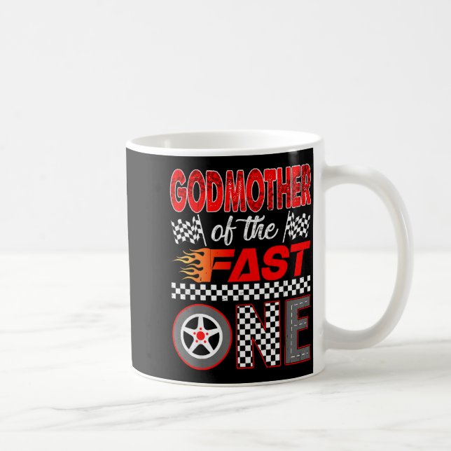 Godmother Of The Fast One First Birthday Racing Ca Coffee Mug (Right)