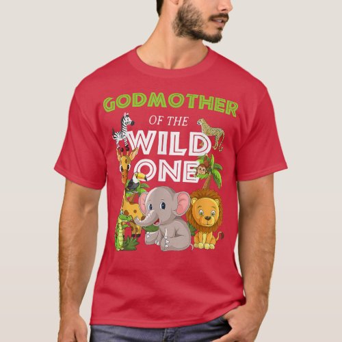 GodMother of the Wild One Zoo Birthday Safari Jung T_Shirt