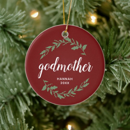 Godmother Personalized Gift Festive Laurel Wreath Ceramic Ornament