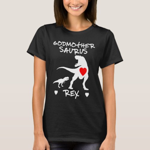 Godmother Saurus Rex Dinosaur Mother Day T_Shirt