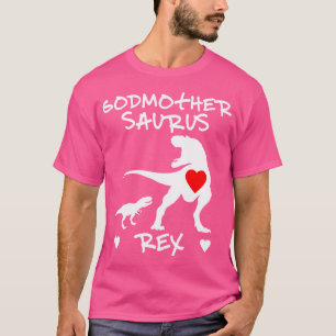 Godmother Saurus T Rex Dinosaur T Shirt Mother Day