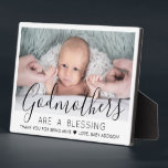 Godmother Thank You Baptism or Christening Photo Plaque<br><div class="desc">A thoughtful way to thank your baby's godmother is to give her a stylish photo gift of her godchild that she can save as a keepsake. All pictures and wording are simple to personalize, including quote that reads "Godmothers are a blessing, thank you for being mine." (IMAGE PLACEMENT TIP: An...</div>