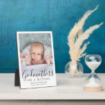 Godmother Thank You Christening or Baptism Photo Plaque<br><div class="desc">A thoughtful way to thank your baby's godmother is to give her a stylish photo gift of her godchild that she can save as a keepsake. The picture and wording on this template are simple to personalize, including quote that reads "Godmothers are a blessing, thank you for being mine." This...</div>