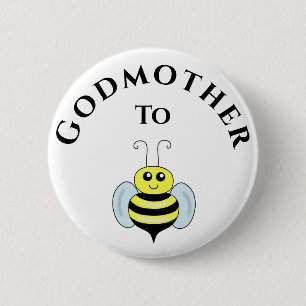 Godmother To Be Bee New Godmother Baby Shower Button