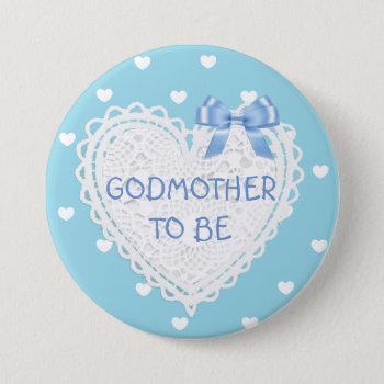 Godmother To Be Blue Hearts Baby Shower Button by Everything_Grandma at Zazzle