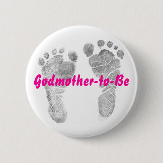 Godmother-to-Be Button