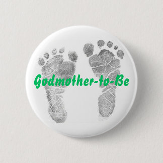 Godmother-to-Be Button