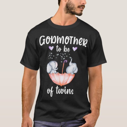 Godmother To Be Of Twins Baby Shower Elephant  T_Shirt