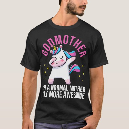 Godmother Unicorn Mother Mothers Day  T_Shirt