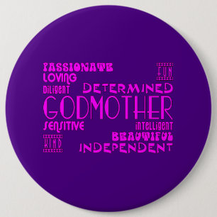 Godmothers Baptims Christening Parties : Qualities Pinback Button