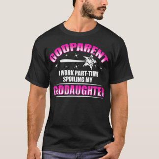 Godparent New First Time Godmother Godfather Godda T-Shirt