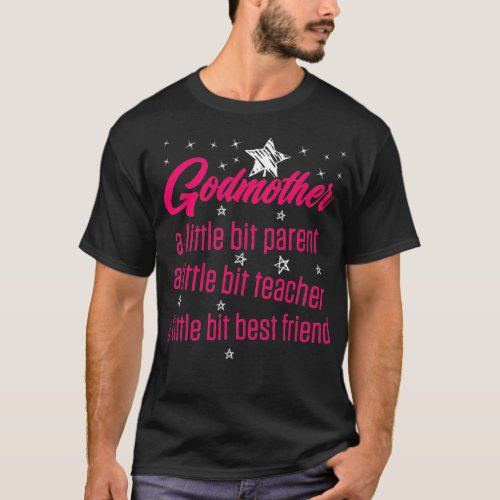 Godparent New First Time Godmother Godfather Teach T_Shirt