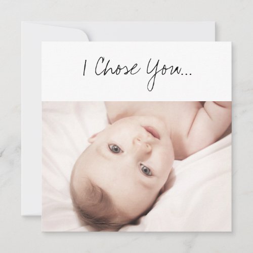 Godparent Proposal I Chose You Baby Photo Insert Card