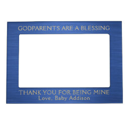 Godparents Are A Blessing • Blue &amp; Gold Thank You Magnetic Frame