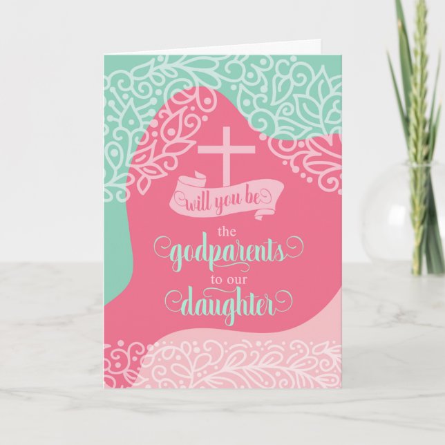 Godparents Request for Daughter Pink and Sea Green Card (Front)