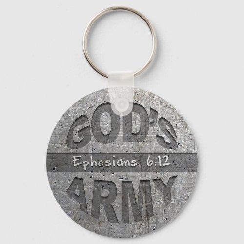 Gods Army _ Ephesians 612 Bible Verse Metal Gray Keychain
