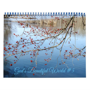 God's Beautiful World #5 Calendar