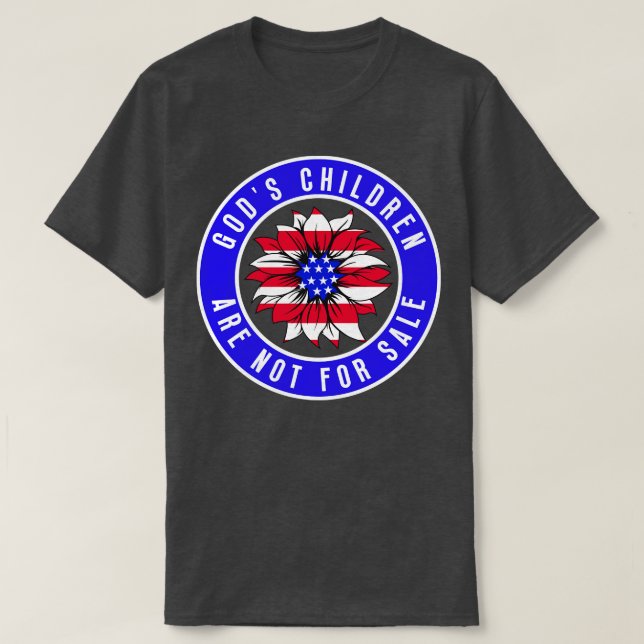 Gods Children Are Not For Sale 18 T-Shirt (Design Front)