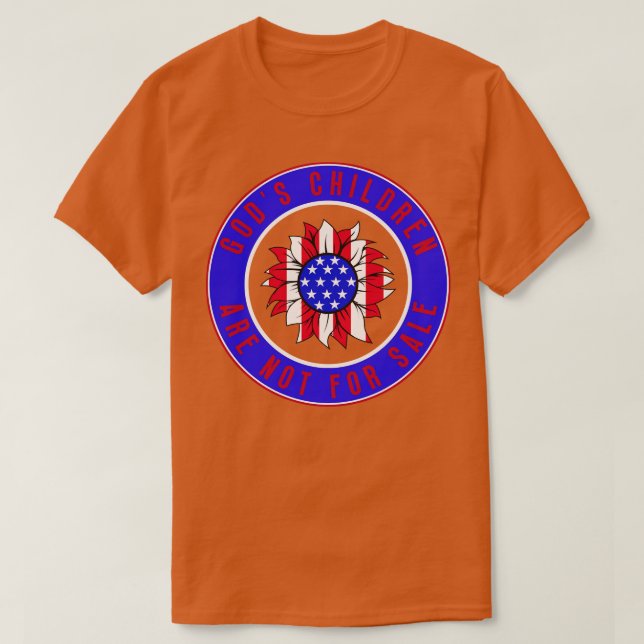 Gods Children Are Not For Sale 1 T-Shirt (Design Front)