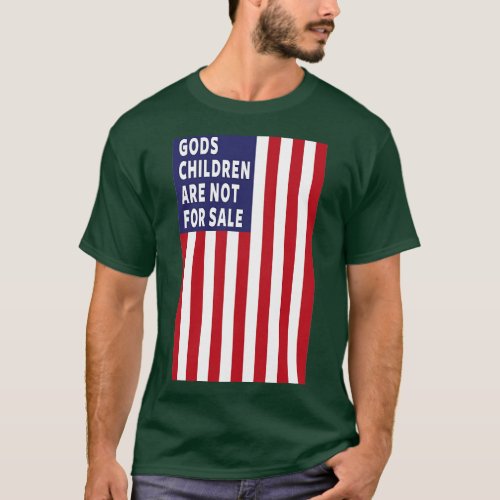 Gods Children Are Not For Sale 2 T_Shirt