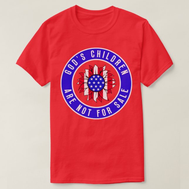Gods Children Are Not For Sale 2 T-Shirt (Design Front)