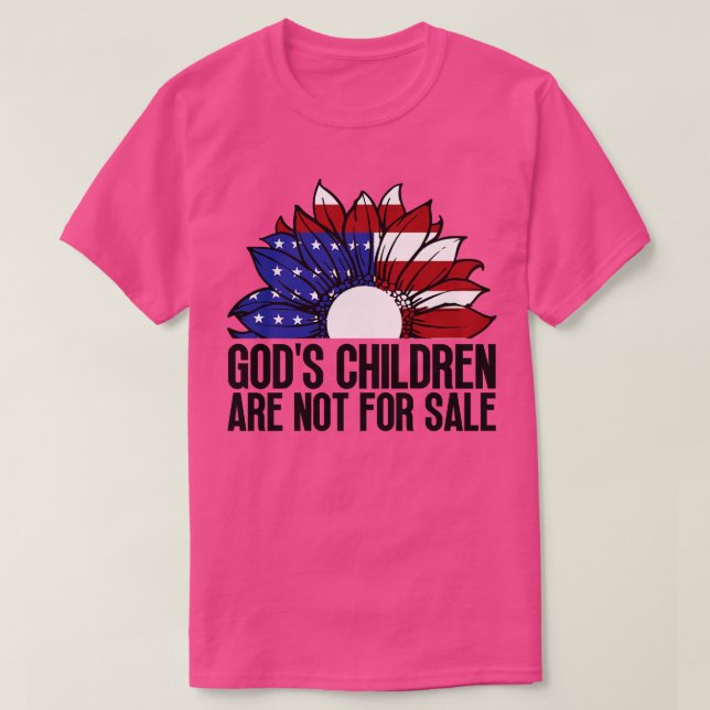 Gods Children Are Not For Sale 9 T-Shirt (Design Front)