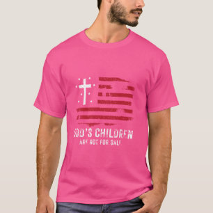 God's Children Are Not For Sale Against Child Traf T-Shirt