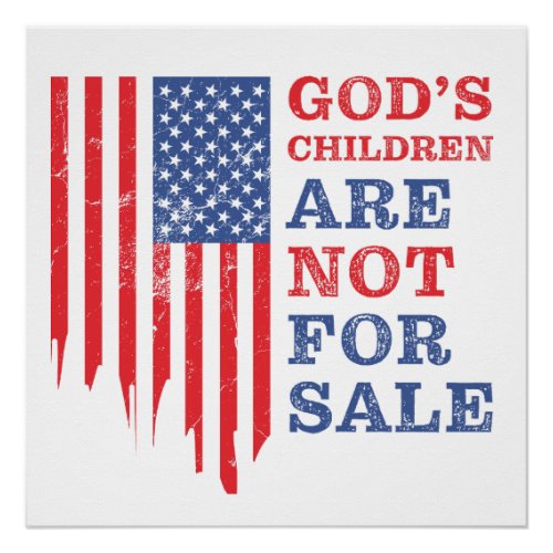GODs Children Are NOT For Sale  Freedom Sound Poster