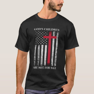 God'S Children Are Not For Sale Funny Quote God'S T-Shirt